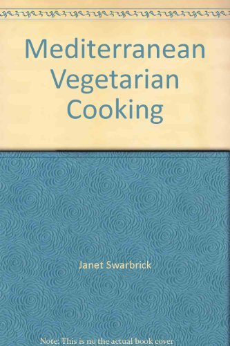 Janet Swarbrick Mediterranean Vegetarian Cooking 