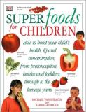 Van Straten Michael Griggs Barbara Taylerson Ka Superfoods For Children 