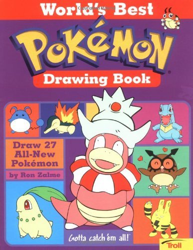 Ron Zalme World's Best Pokemon Drawing Book 