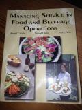 Cichy Ronald F. Wise Paul E. Rey Anthony M. Managing Service In Food And Beverage Operations 