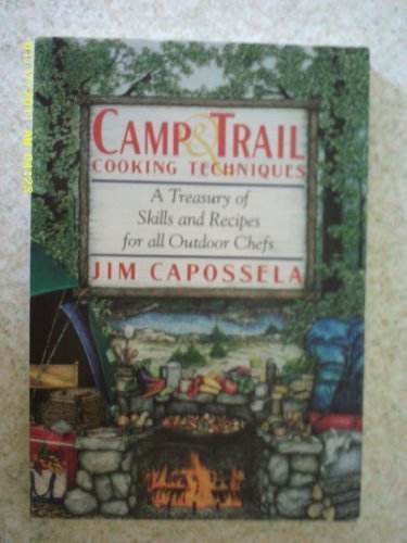 Wright John Capossela Jim Camp & Trails Cooking Techniques A Treasury Of Ski 