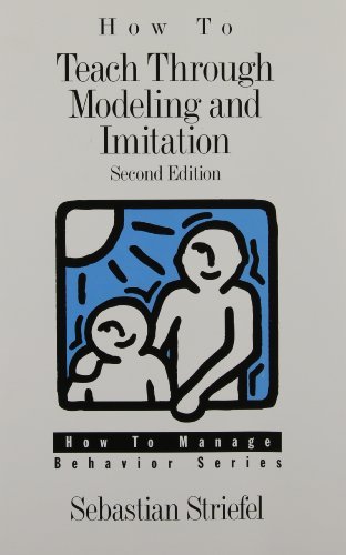 Sebastian Striefel How To Teach Through Modeling And Imitation 