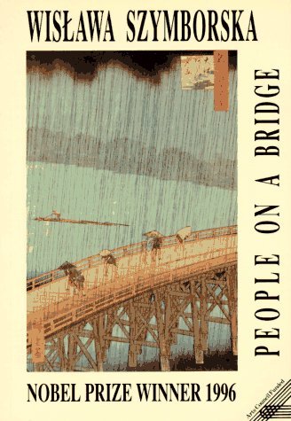 Szymborska Wislawa Czerniawski Adam People On A Bridge Poems 