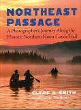 Clyde H. Smith Northeast Passage A Photographer's Journey Along 