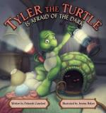 Balzer Jeremy Crawford Deborah Tyler The Turtle Is Afraid Of The Dark 