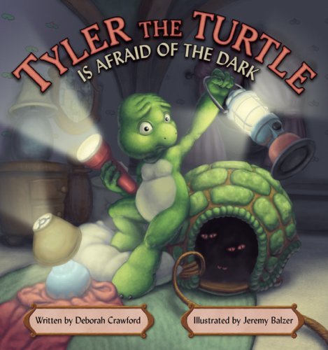 Balzer, Jeremy Crawford, Deborah/Tyler The Turtle Is Afraid Of The Dark