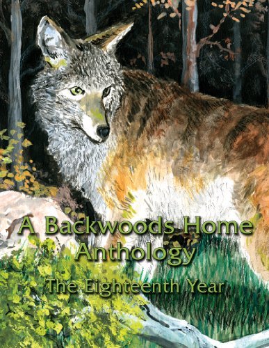 A Backwoods Home Anthology The Eighteenth Year 