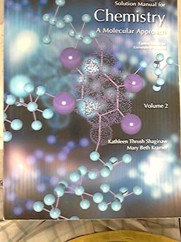 Shaginaw Kramer Chemistry A Molecular Approach U Of Vt 