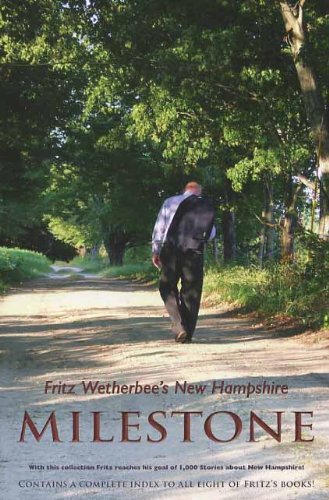 Fritz Wetherbee Milestone 