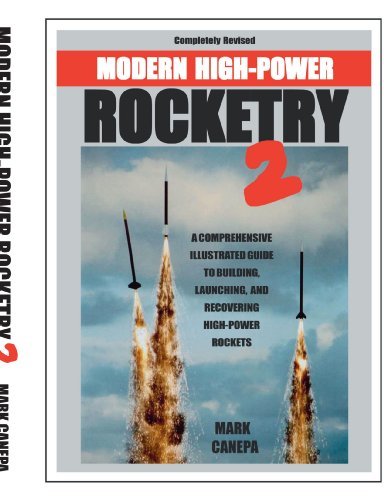 Mark Canepa Modern High Power Rocketry 2 