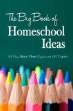 Network Ihomeschool Stults Amy Lanley Jimmie The Big Book Of Homeschool Ideas 55 Moms Share Th 