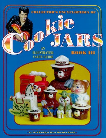 Fred Roerig Collector's Encyclopedia Of Cookie Jars An Illust 