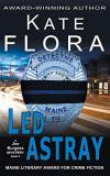 Kate C Flora Led Astray (a Joe Burgess Mystery Book 5) 
