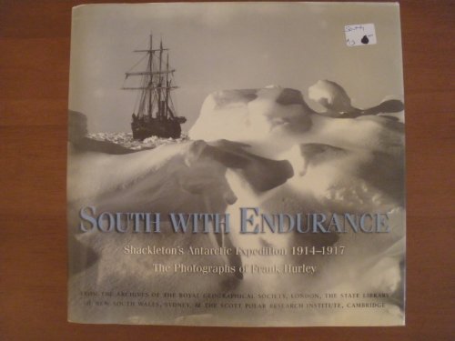 Unknown South With Endurance Shackleton's Antarctic Exped 