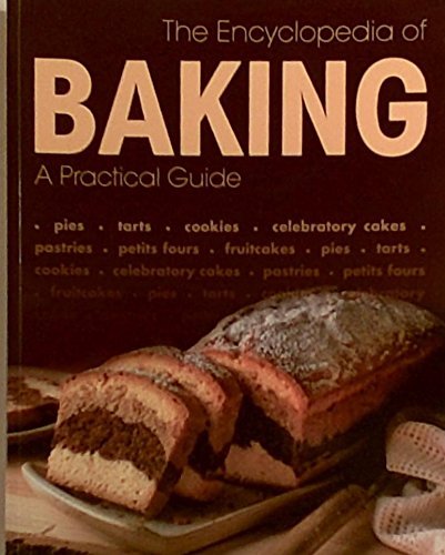 Encyclopedia Of Baking (cookery) 