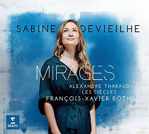 Sabine Devieilhe Mirages 