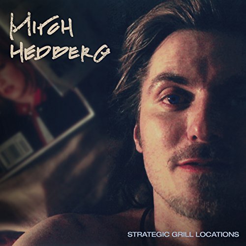 Mitch Hedberg/Strategic Grill Locations