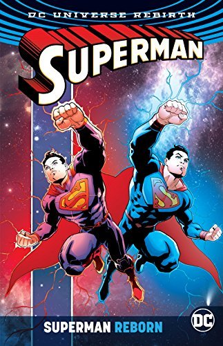 Tomasi,Peter J./ Jurgens,Dan/ Gleason,Patrick (/Superman Reborn - Rebirth