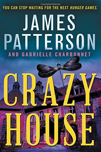 James Patterson/Crazy House