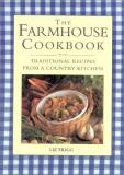 Liz Trigg The Farmhouse Cookbook Traditional Recipes From A 