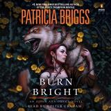 Patricia Briggs Burn Bright 