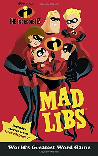 Mad Libs/The Incredibles