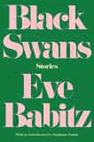 Eve Babitz Black Swans Stories 