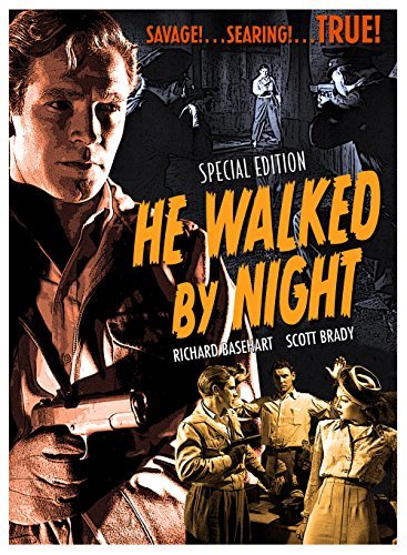 He Walked By Night/He Walked By Night