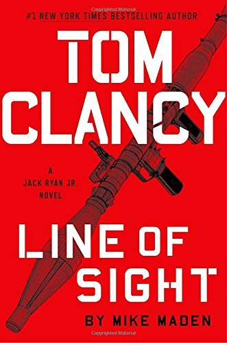 Mike Maden/Tom Clancy Line of Sight