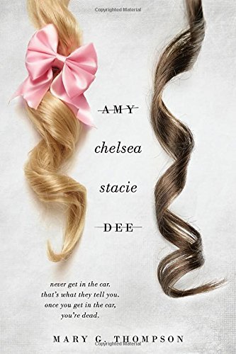 Mary G. Thompson/Amy Chelsea Stacie Dee