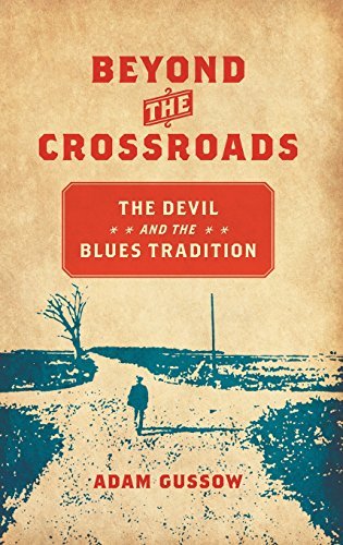 Adam Gussow/Beyond the Crossroads@ The Devil and the Blues Tradition