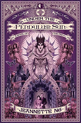 Jeannette Ng/Under the Pendulum Sun