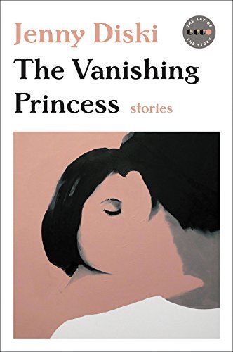 Jenny Diski/The Vanishing Princess@ Stories