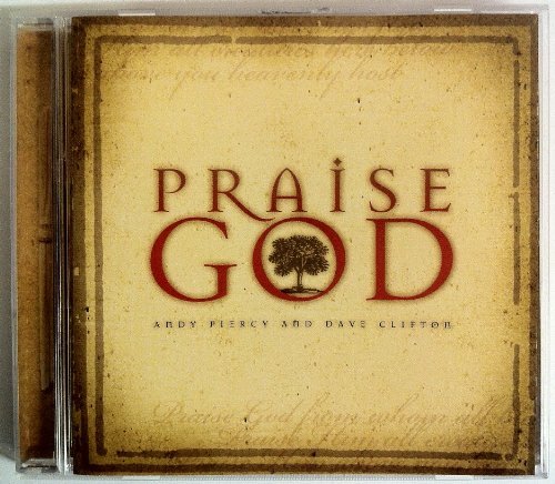 Andy Piercy And Dave Clifton Praise God 
