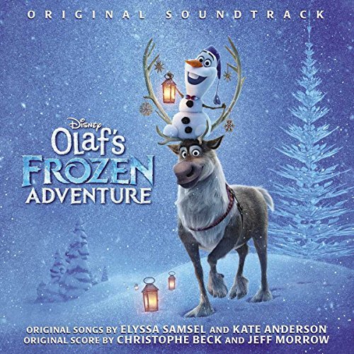 Olaf's Frozen Adventure/Soundtrack