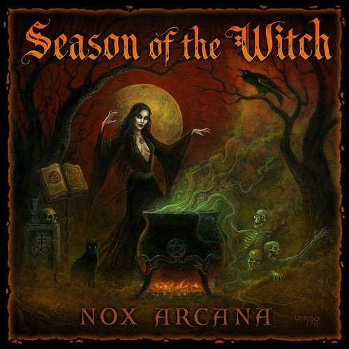 Nox Arcana Season Of The Witch 