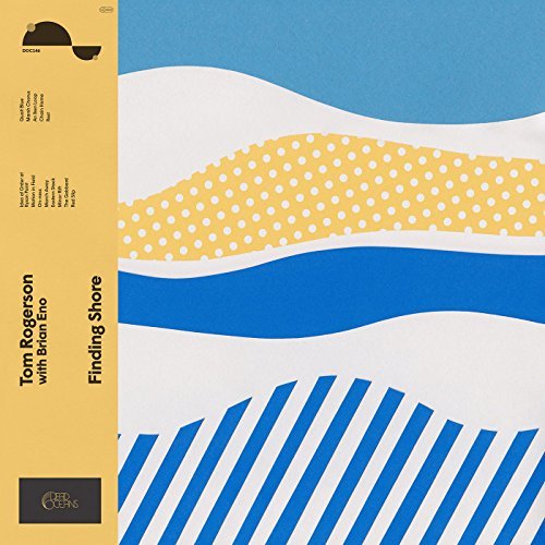 Tom Rogerson with Brian Eno/Finding Shore