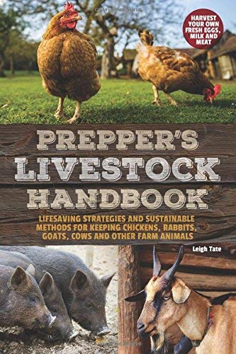 Leigh Tate Prepper's Livestock Handbook Lifesaving Strategies And Sustainable Methods For 