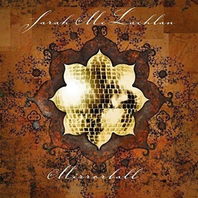 Sarah McLachlan/Mirrorball