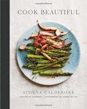 Athena Calderone Cook Beautiful Delicious Recipes And Exquisite Presentations 