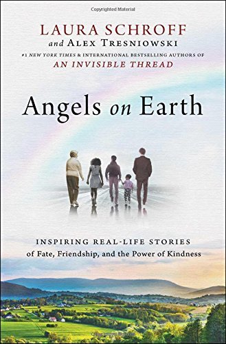 Laura Schroff/Angels on Earth@ Inspiring Real-Life Stories of Fate, Friendship,