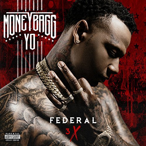 Moneybagg Yo/Federal 3x@Explicit Version