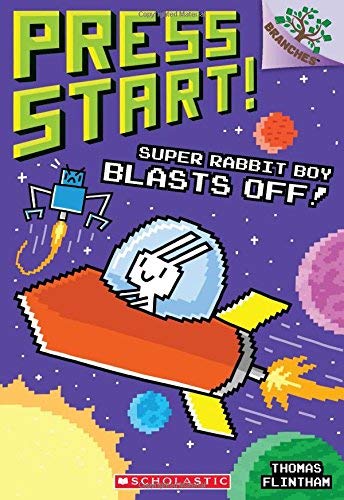 Thomas Flintham/Super Rabbit Boy Blasts Off!@ A Branches Book (Press Start! #5): Volume 5