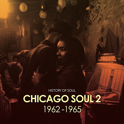 Chicago Soul/Vol. 2 (1962-1965)@2CD