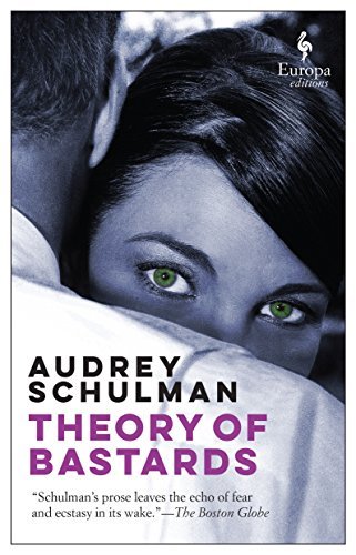 Audrey Schulman/Theory of Bastards