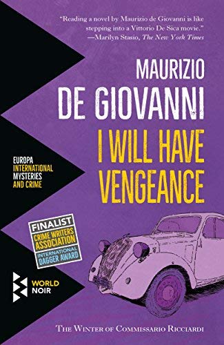 Maurizio de Giovanni/I Will Have Vengeance