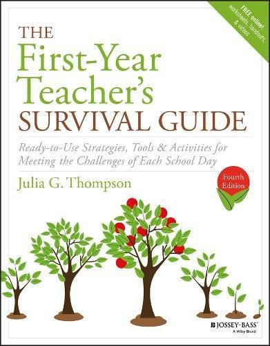 Julia G. Thompson The First Year Teacher's Survival Guide Ready To Use Strategies Tools & Activities For M 0004 Edition; 
