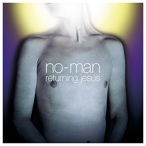 No-Man/Returning Jesus