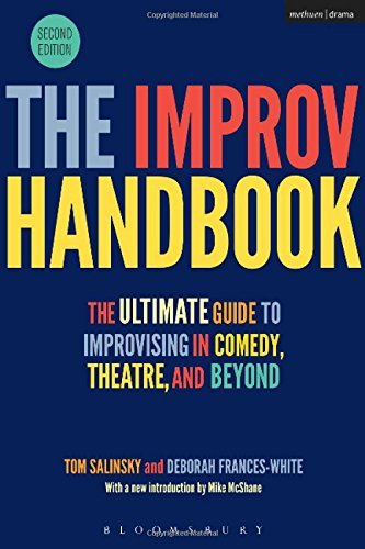Tom Salinsky The Improv Handbook The Ultimate Guide To Improvising In Comedy Thea 0002 Edition; 