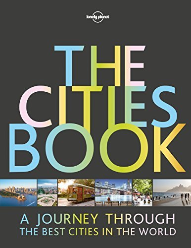 Lonely Planet The Cities Book 0002 Edition; 
